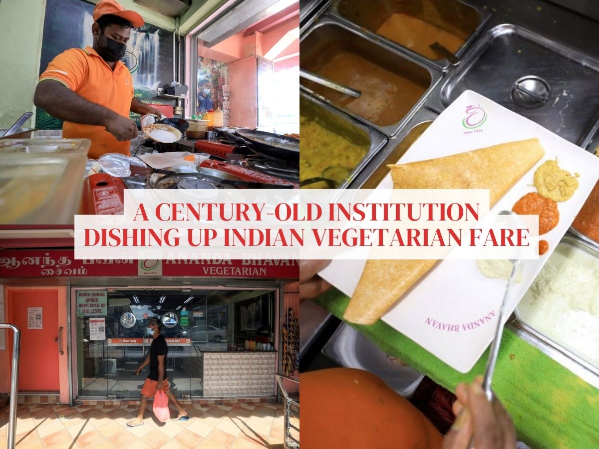 Heritage restaurants in Singapore: Ananda Bhavan serves up quality food from the heart