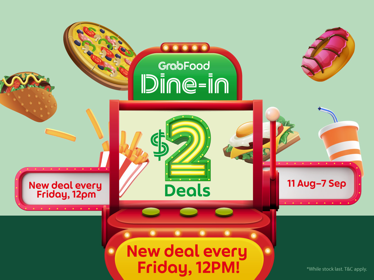 GrabFood Dine-in dropping insane S$2 deals every Friday 12pm; this week: Jollibee