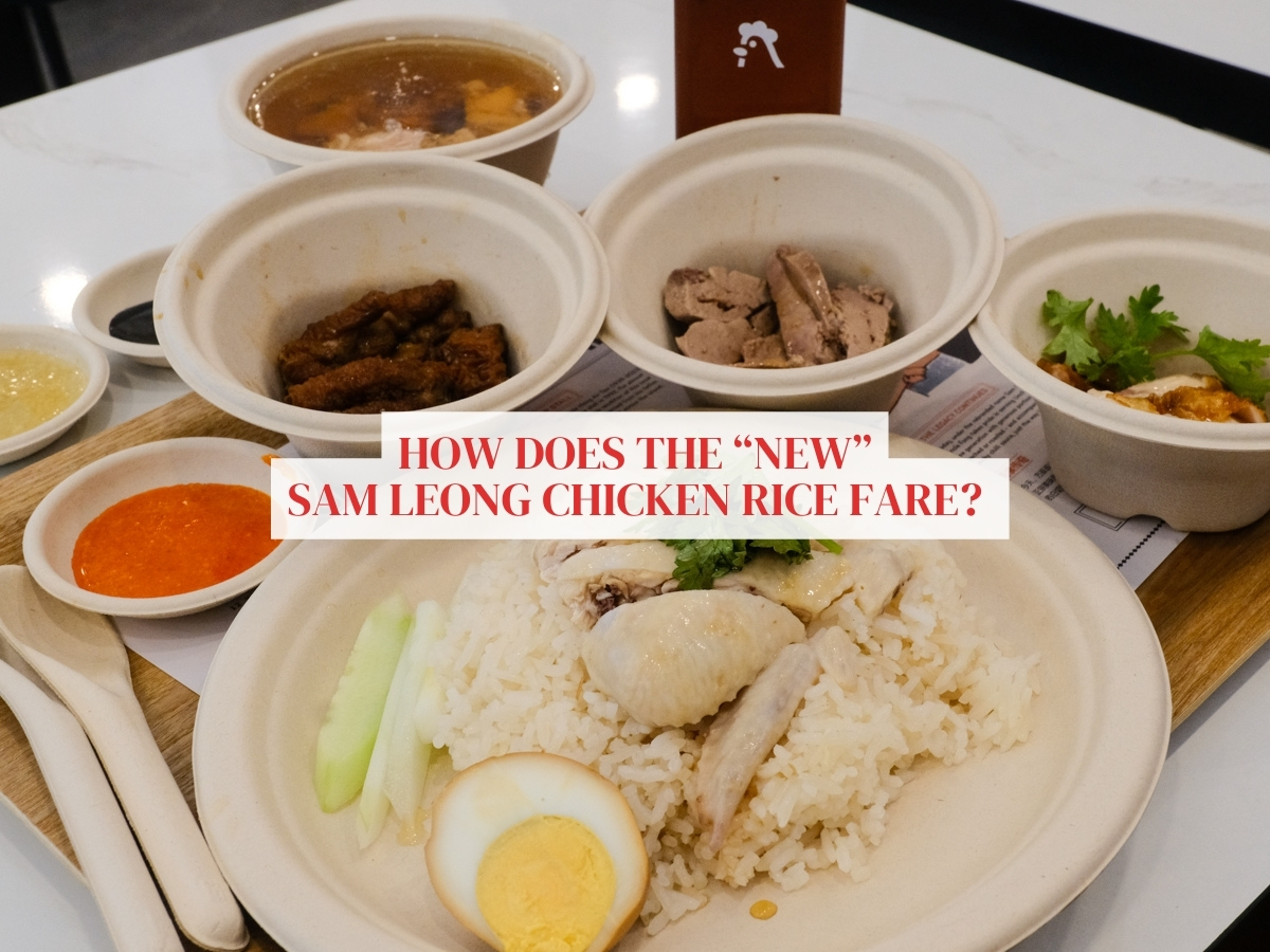 Review: Sam Leong Chicken Rice retains its heritage in a snazzier setting