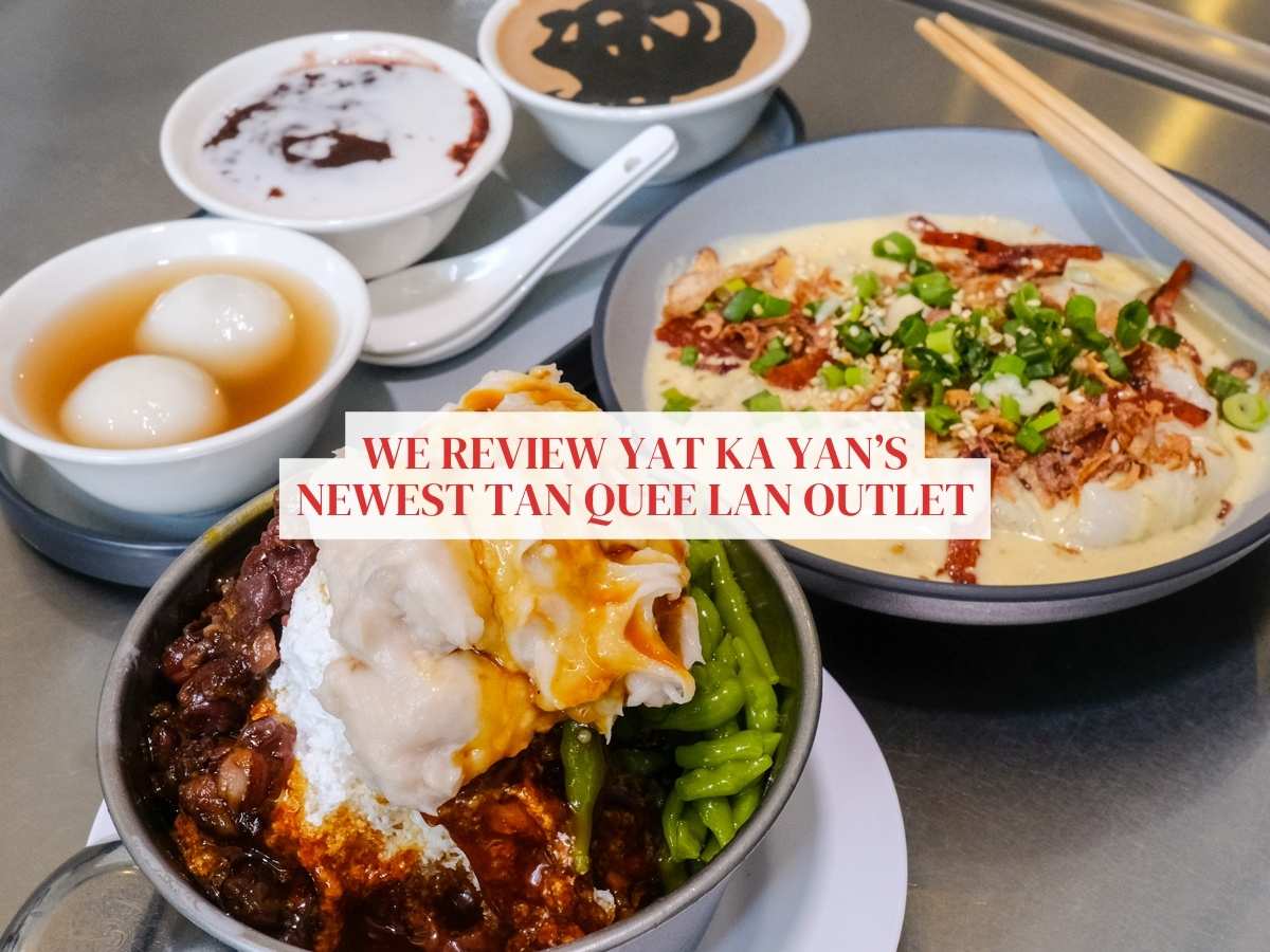 Review: Yat Ka Yan’s Tan Quee Lan outlet has quality Chinese desserts with new vibes