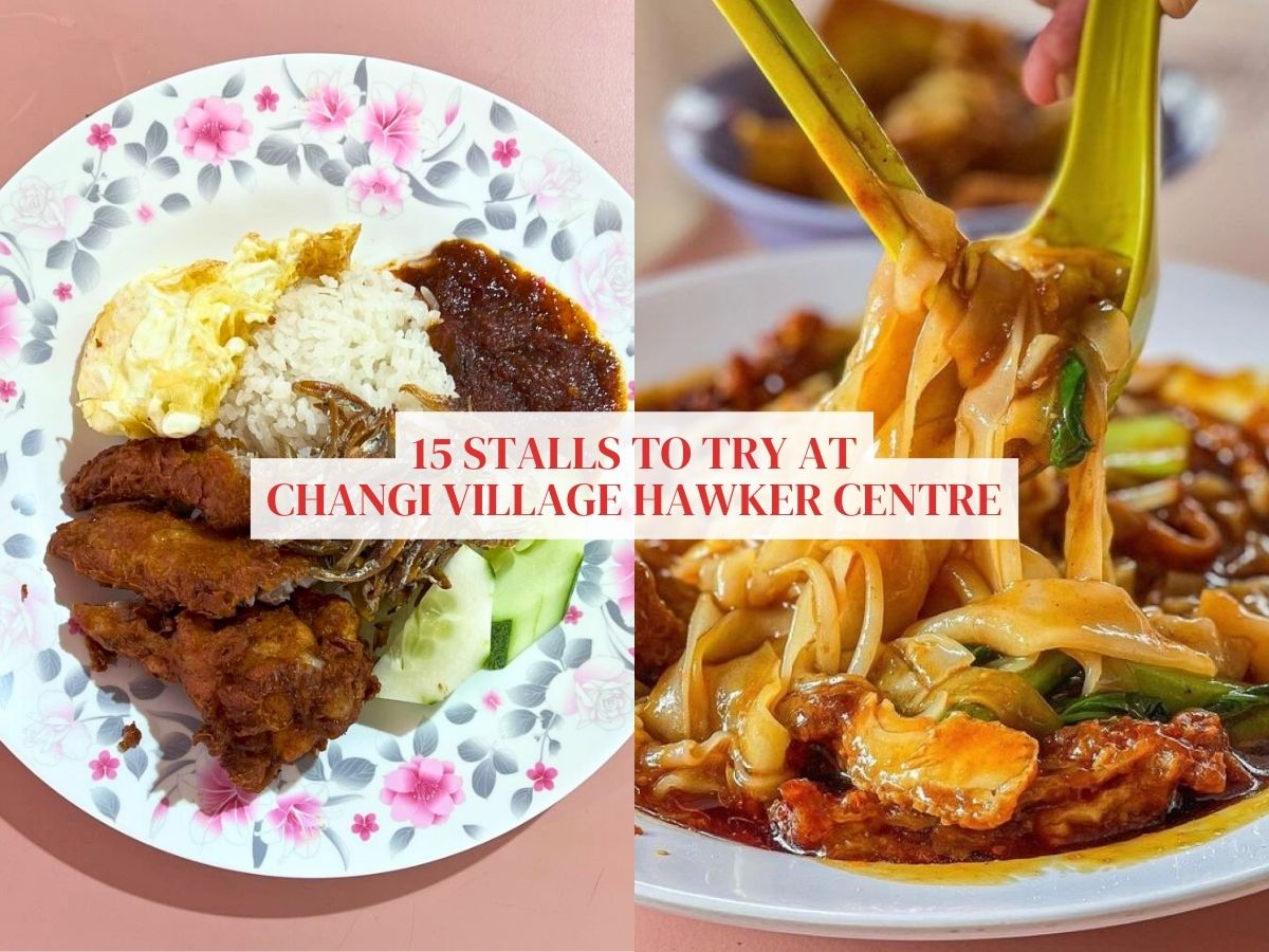 15 stalls at Changi Village Hawker Centre worth travelling down for