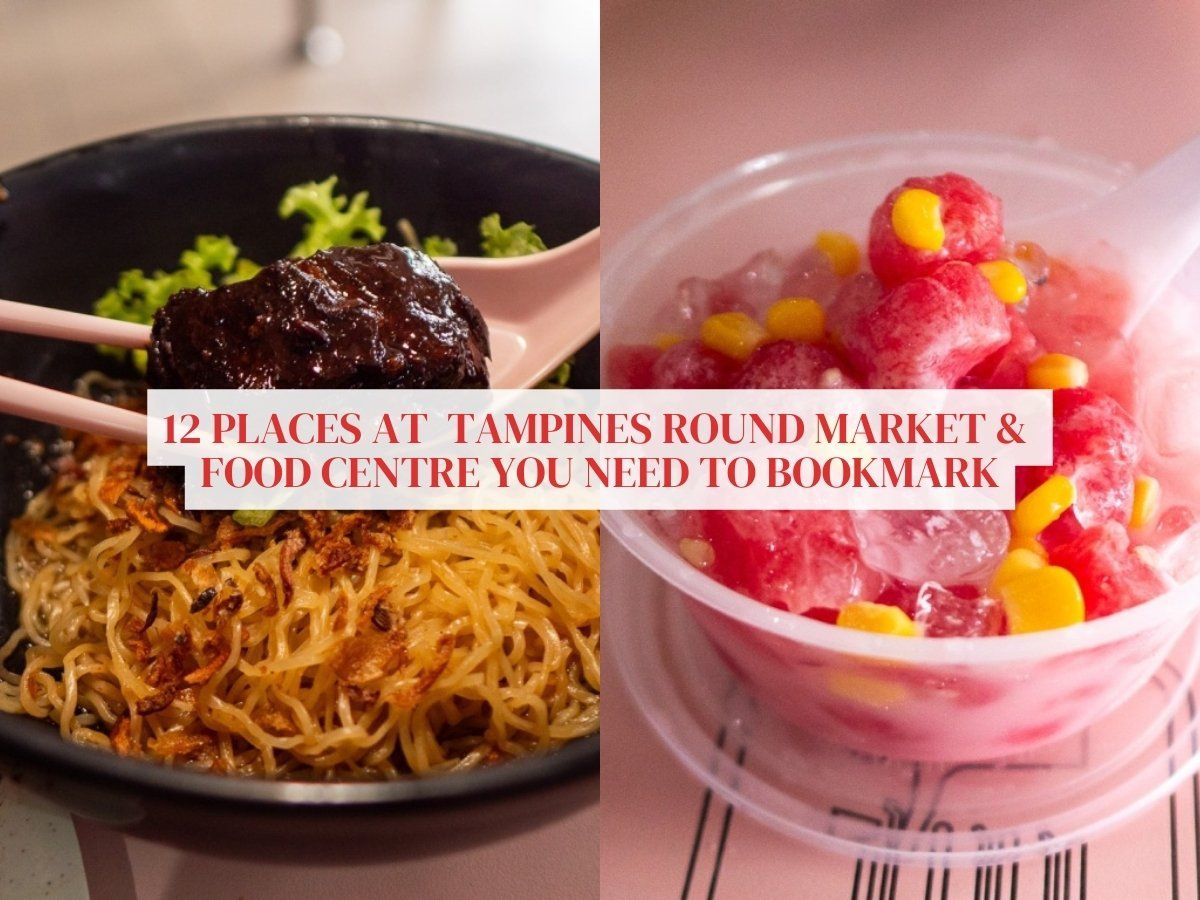 12 hawkers you cannot miss at Tampines Round Market & Food Centre