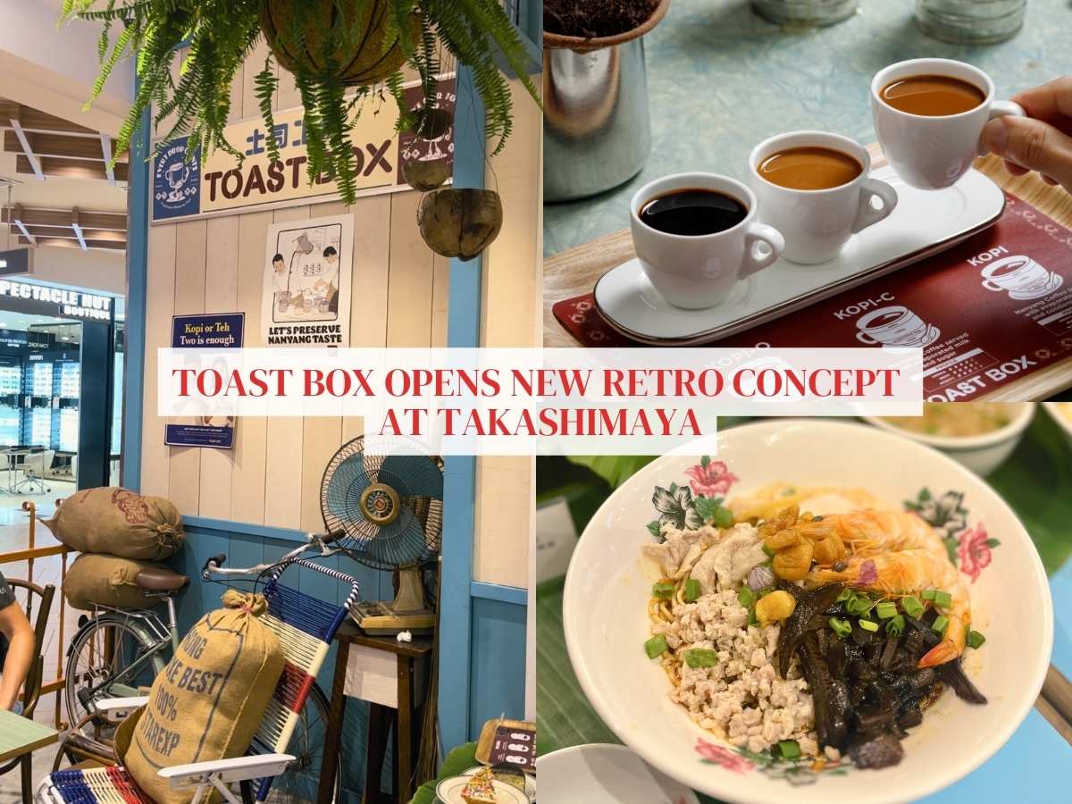 Toast Box Takashimaya: New retro concept store with outlet-exclusive menu items
