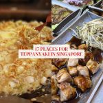 17 places for teppanyaki in Singapore for all budgets