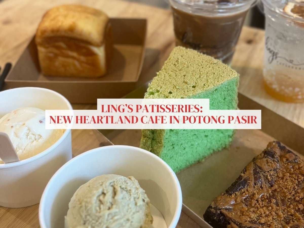 Ling’s Patisseries: New heartland cafe in Potong Pasir with comforting bakes