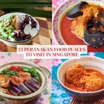 15 top spots for authentic Peranakan food in Singapore