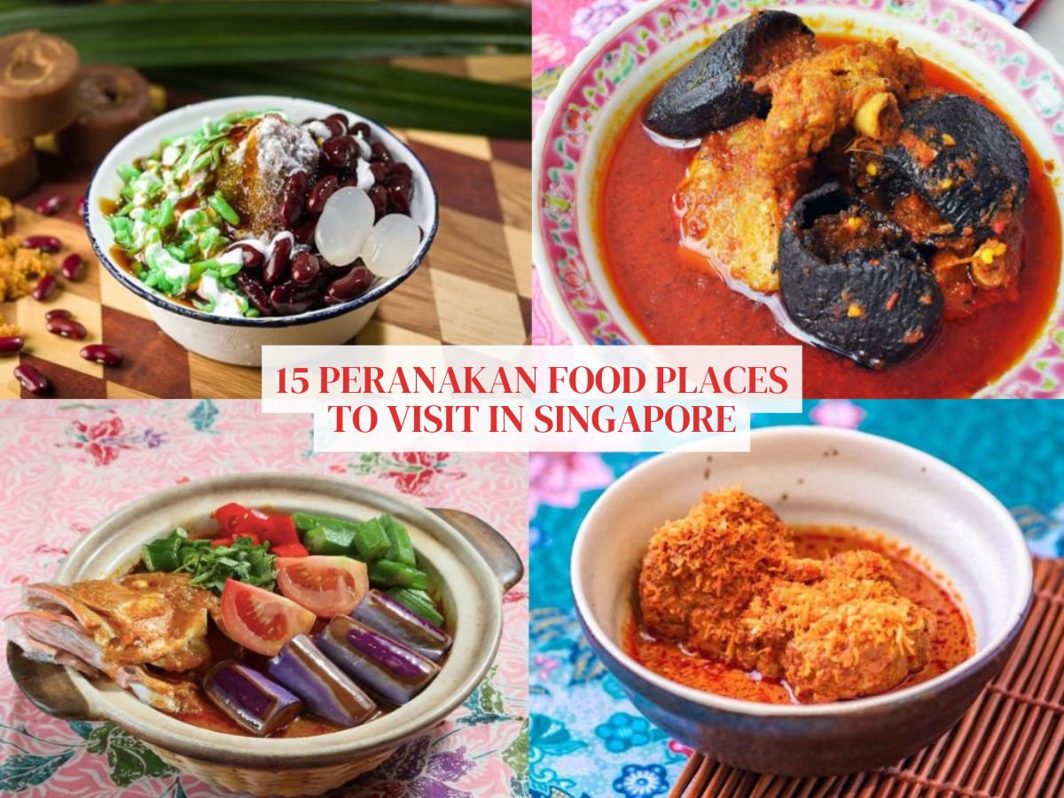 15 top spots for authentic Peranakan food in Singapore