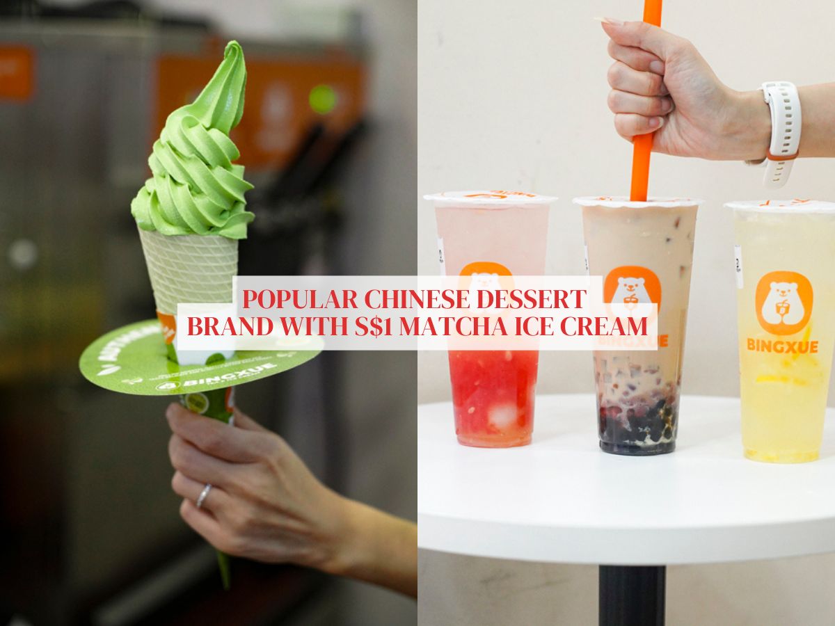 Popular Chinese ice cream and BBT brand BingXue opens in Singapore with S$1 matcha soft-serve, nothing above S$4.50