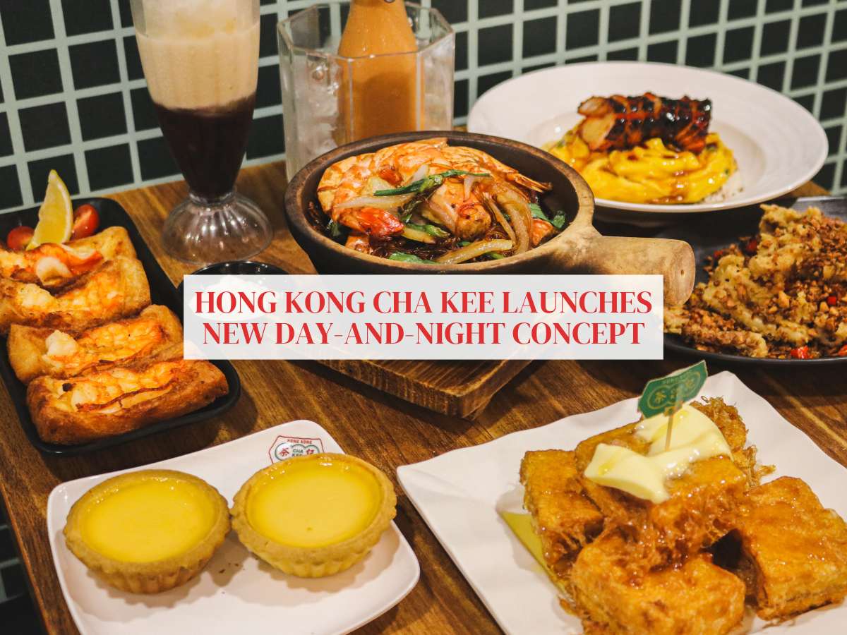 Hong Kong Cha Kee: Beloved cha chaan teng at Novena launches day-and-night concept