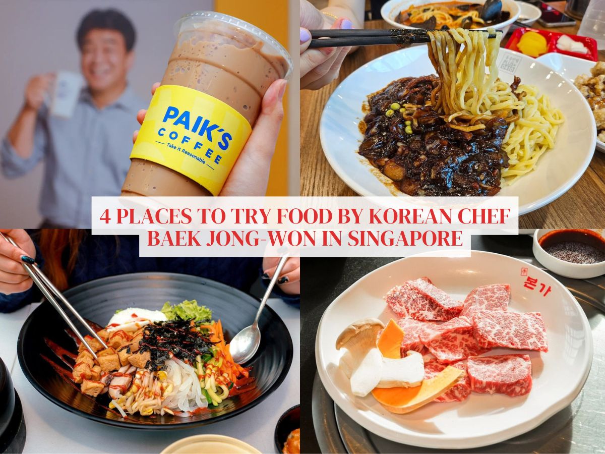 Try these 4 eateries by Korean celebrity chef Baek Jong-won in Singapore