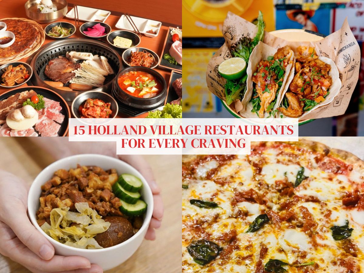 15 Holland Village restaurants for every craving