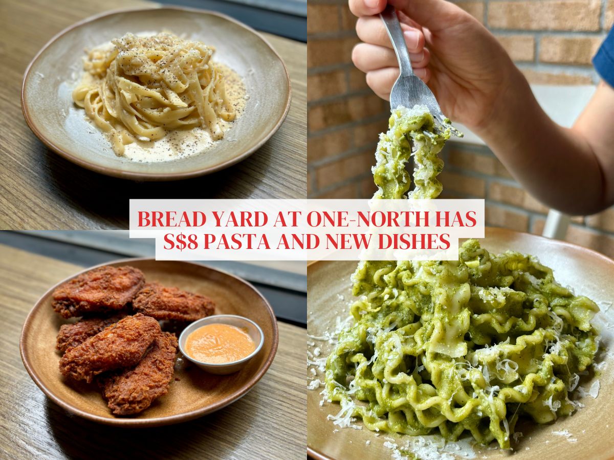 Bread Yard in One-North has S$8 pasta and new toothsome dishes