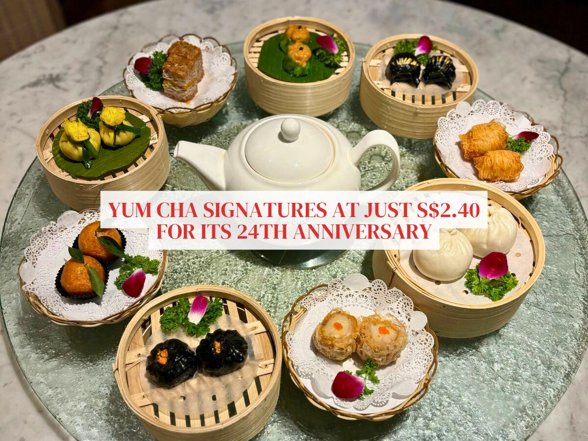 Enjoy Yum Cha’s signature dim sum specials at just S$2.40 for its 24th anniversary