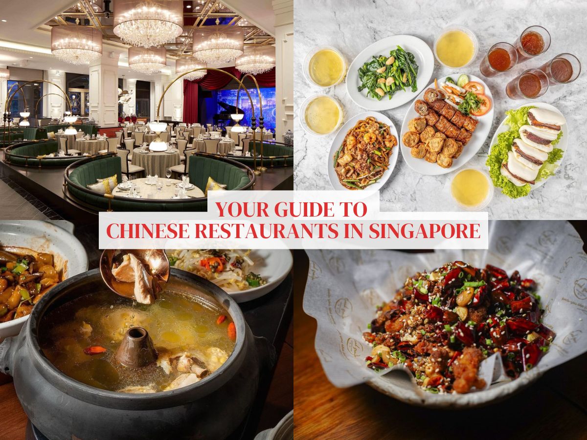 29 Chinese restaurants in Singapore for authentic and delicious fare