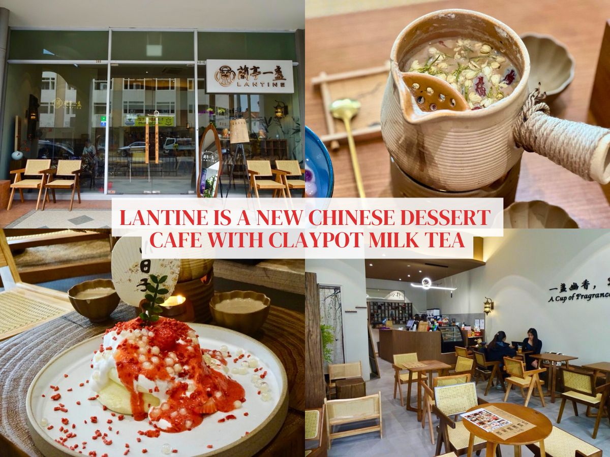 Lantine: New Chinese dessert spot in Farrer Park with claypot milk tea