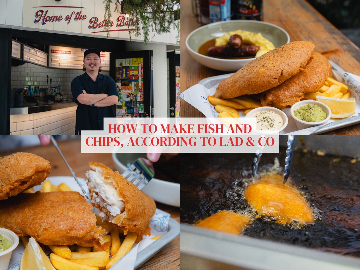 How to Make: Fish & chips, the crispy and decadent Lad & Co style