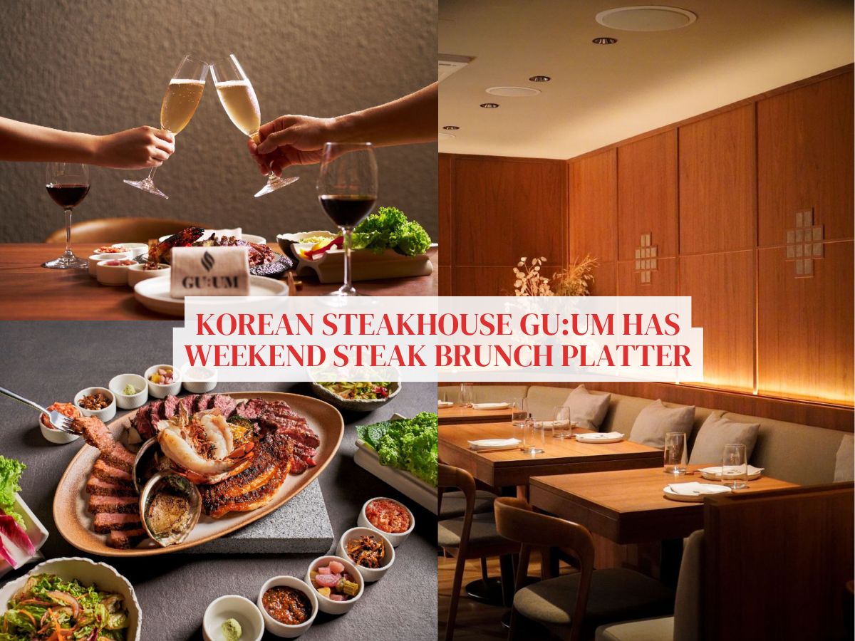 Korean steakhouse Gu:um serves up weekend steak brunch at S$98