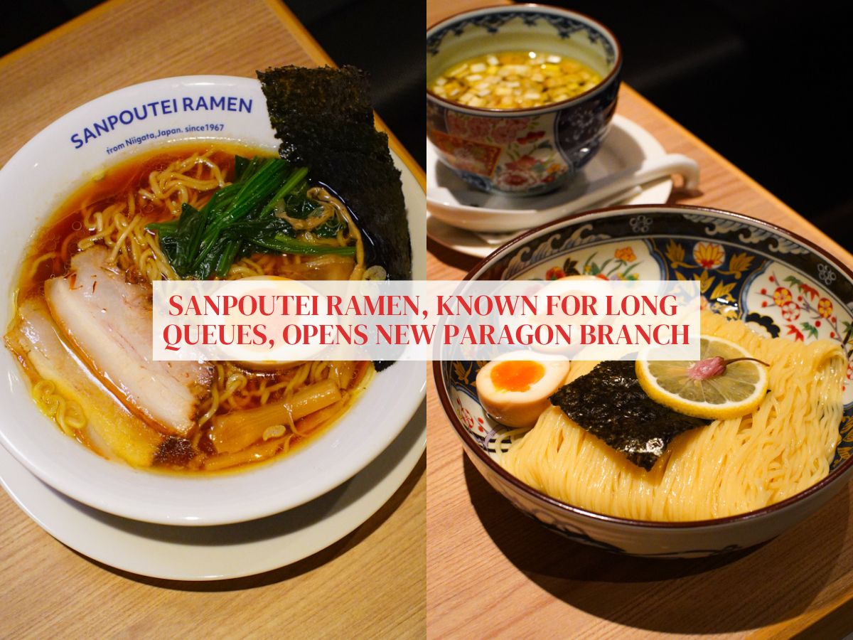 Popular Sanpoutei Ramen opens third outlet at Paragon with tasty new exclusive tsukemen