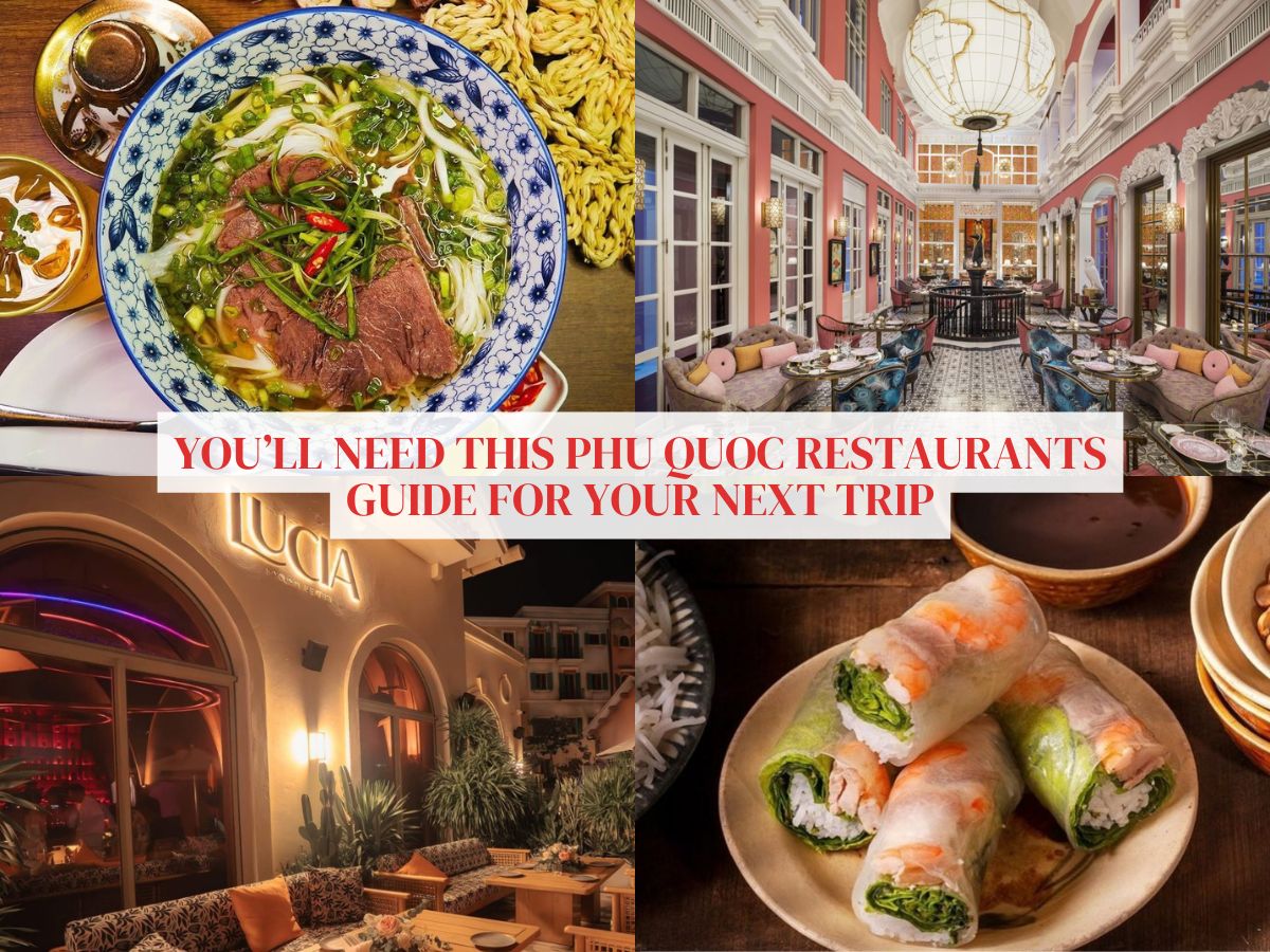 17 Phu Quoc restaurants to explore, from hidden gems to charming spots