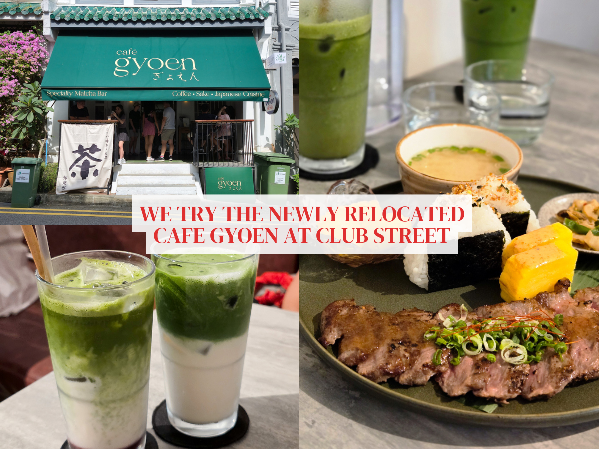 Review: Cafe Gyoen finds a new home at Club Street, serving extra-rich matcha and hearty plates