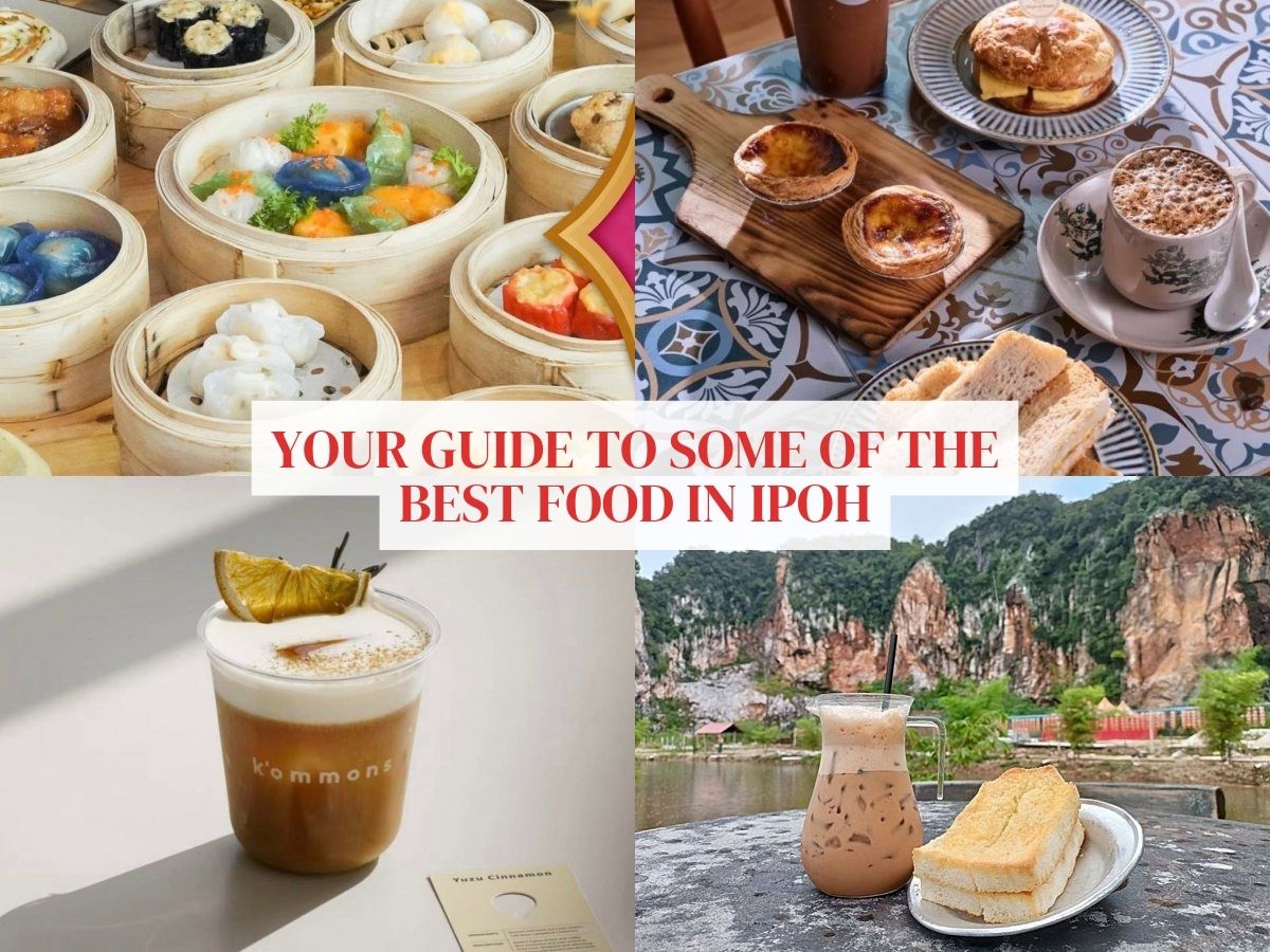 Save this Ipoh food guide: 15 spots to dine at from kopitiams to cafes
