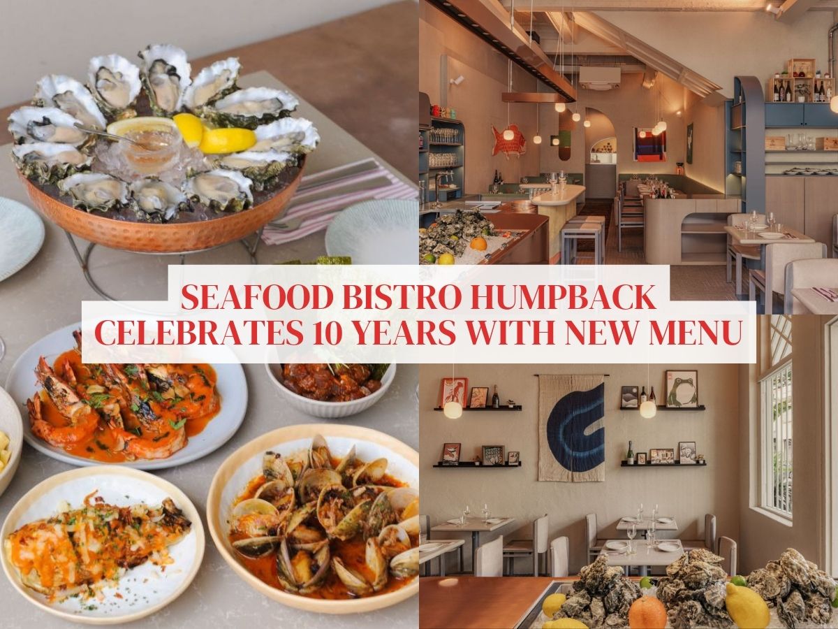 Humpback at Bukit Pasoh celebrates 10 years with a new menu