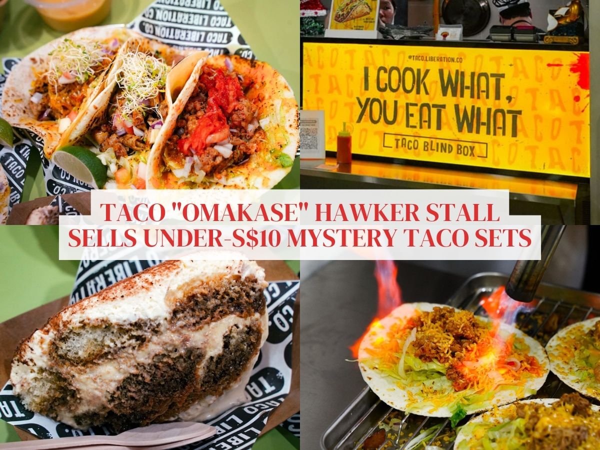 Taco “omakase“ in a hawker centre? Taco Liberation Co. at Amoy Street serves under-S$10 mystery taco sets