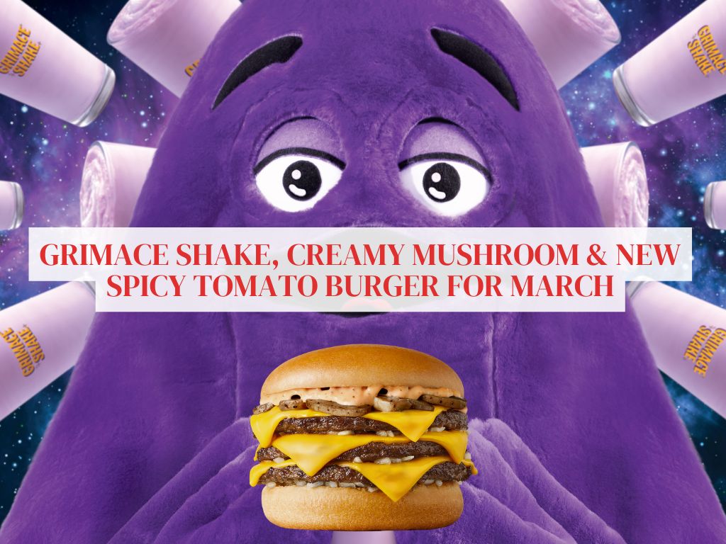McDonald’s Grimace Shake comes to Singapore, joined by new deluxe creamy mushroom and spicy tomato ebi burgers
