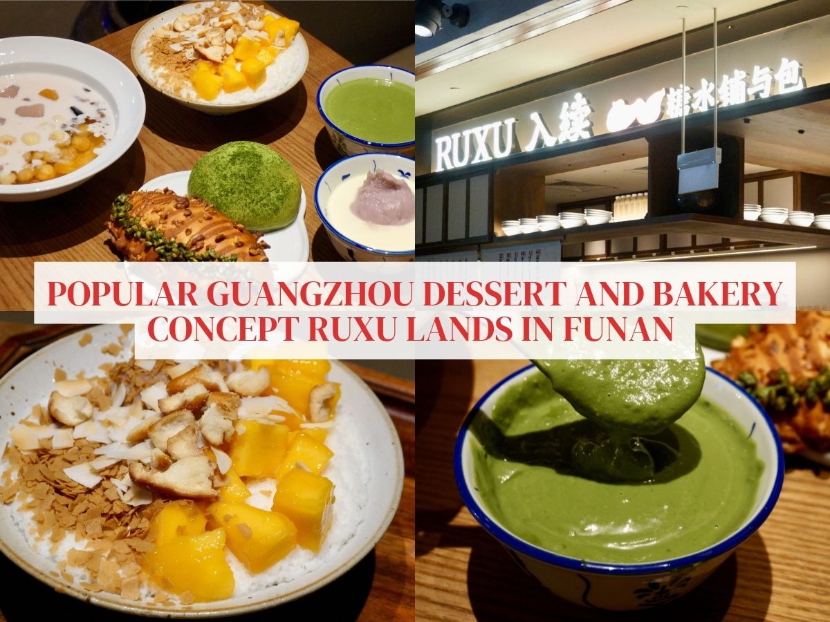 Popular Guangzhou dessert and bakery concept Ruxu lands in Funan