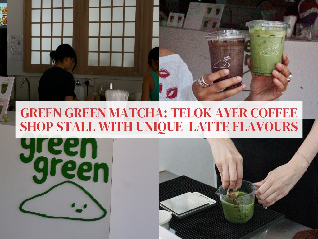 Green Green Matcha: Telok Ayer coffeeshop stall with quirky matcha and hojicha latte flavours