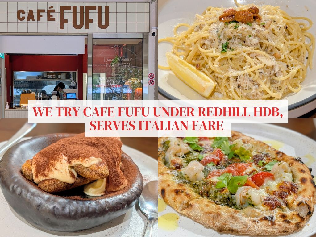 Review: Cafe Fufu is a quaint HDB cafe that delivers solid casual Italian fare