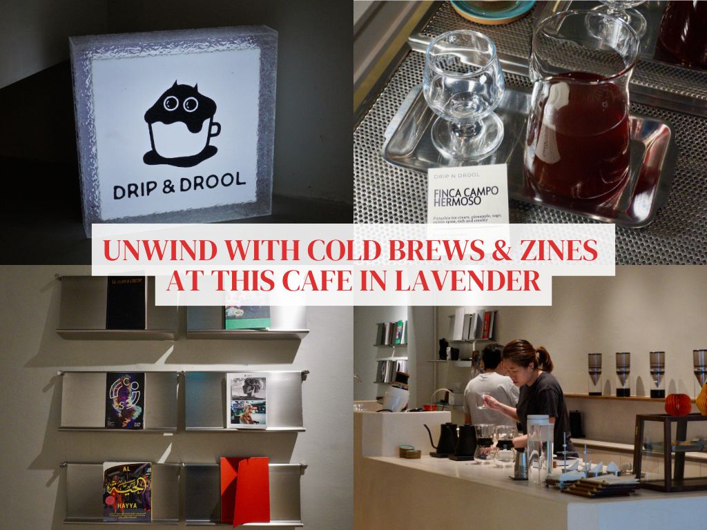 Drip & Drool is a cafe in Lavender where you can unwind with cold brews and zines