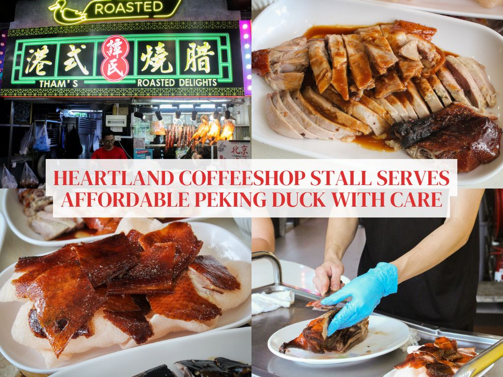 Tham’s Roasted Delights: Affordable Peking duck in the heartlands, and carved tableside, too