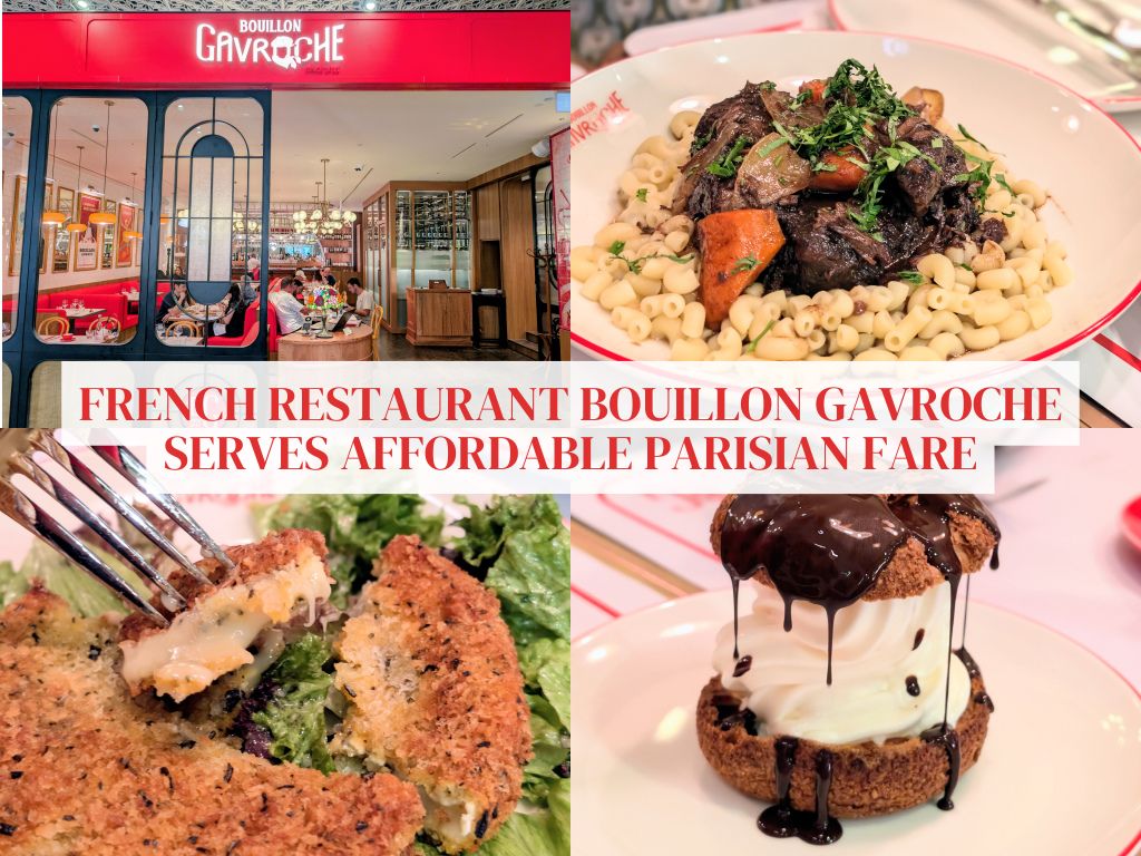 Bouillon Gavroche brings wallet-friendly, humble French classics to Mandarin Gallery