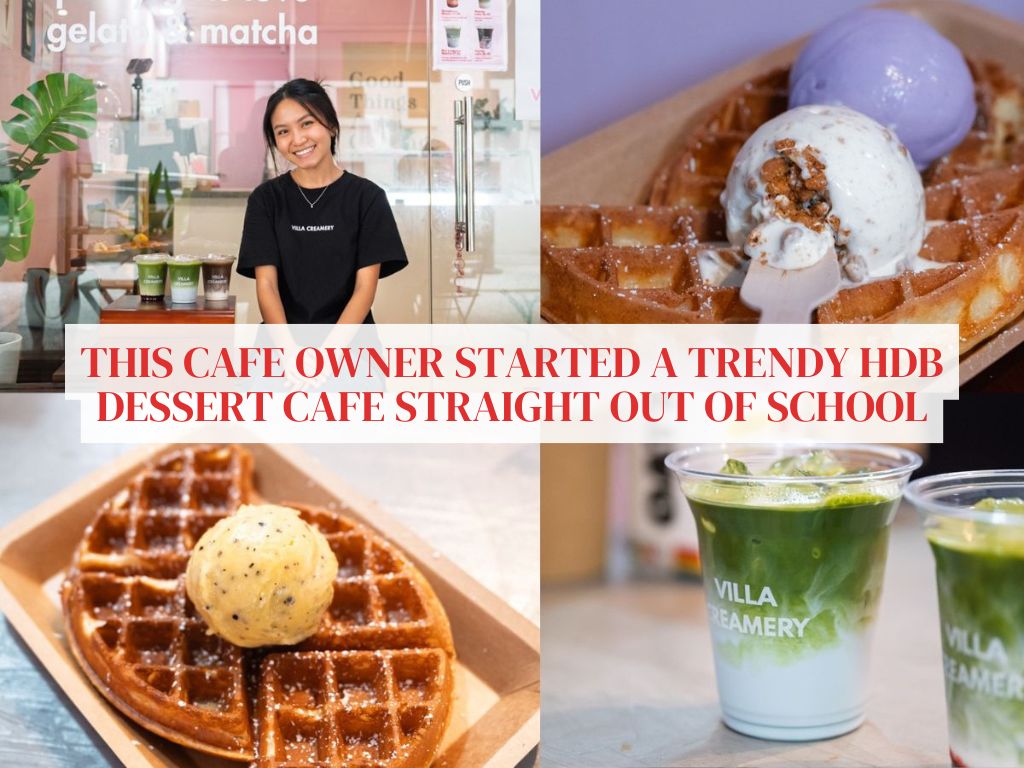 Villa Creamery: How young owner Michelle Tan took a leap of faith to start a trendy HDB dessert cafe