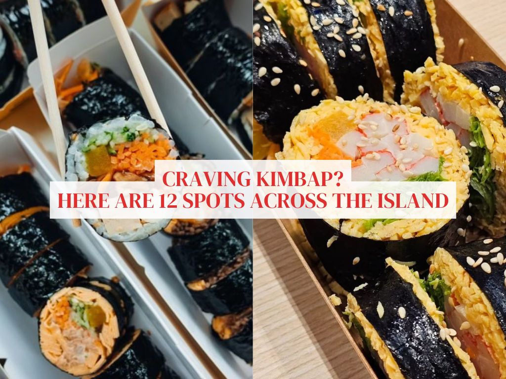 12 spots for fresh & delicious kimbap in Singapore