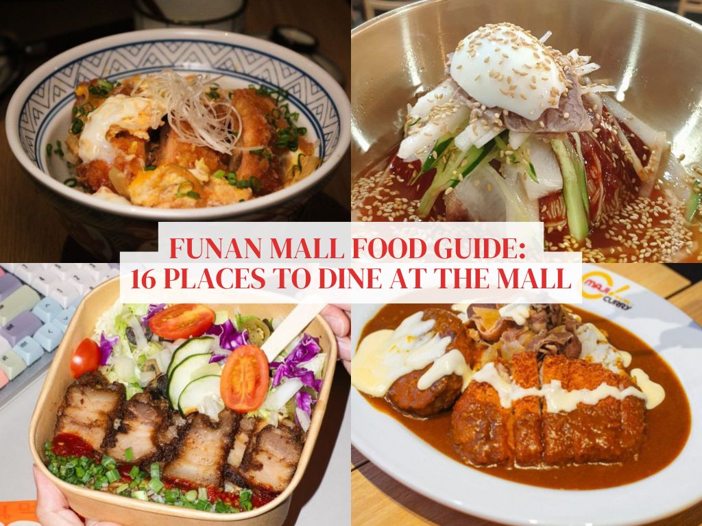 Funan food guide: 16 dining spots with food beyond the usual mall fare