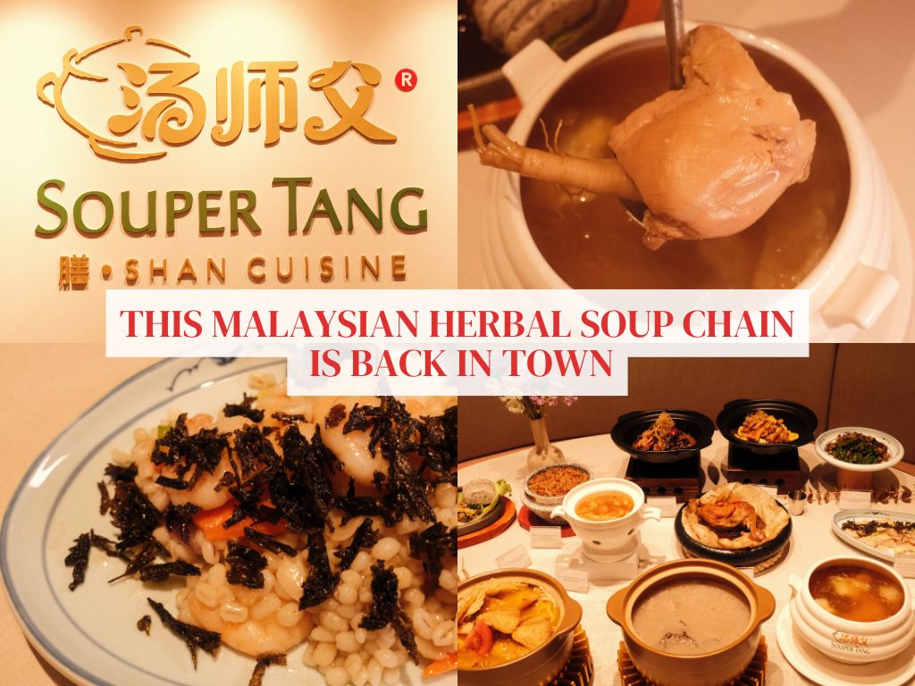 Malaysian herbal soup chain Souper Tang makes a comeback in Singapore