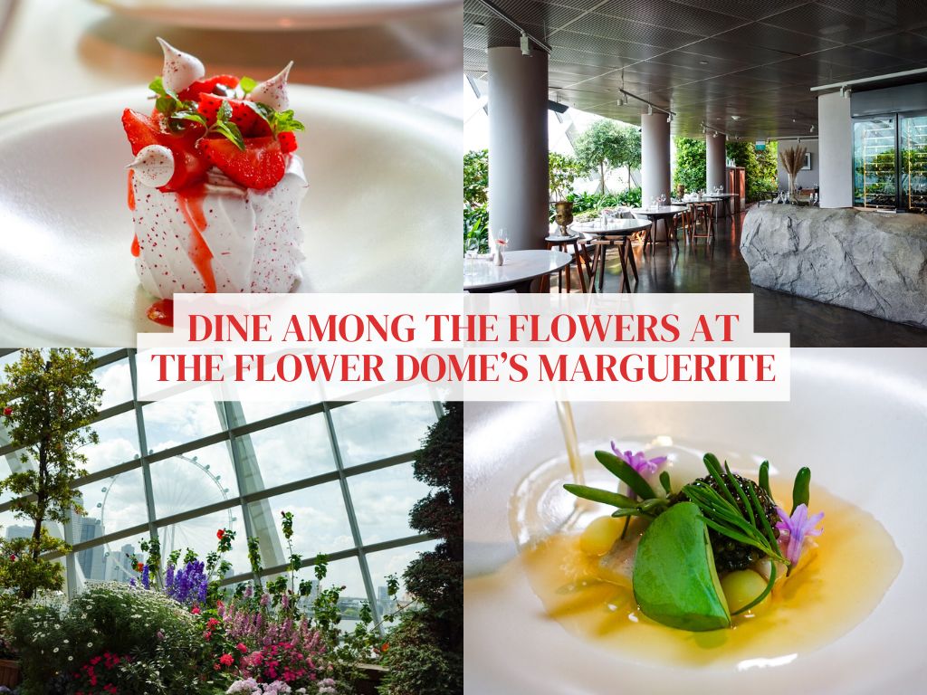 Dine at the Flower Dome with one-starred Marguerite’s S$148 lunch menu