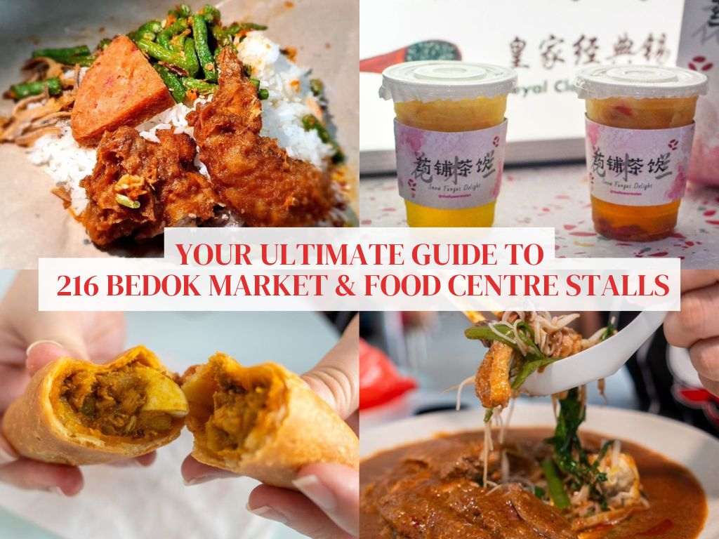216 Bedok Food Centre and Market guide: 18 stalls we wholeheartedly recommend