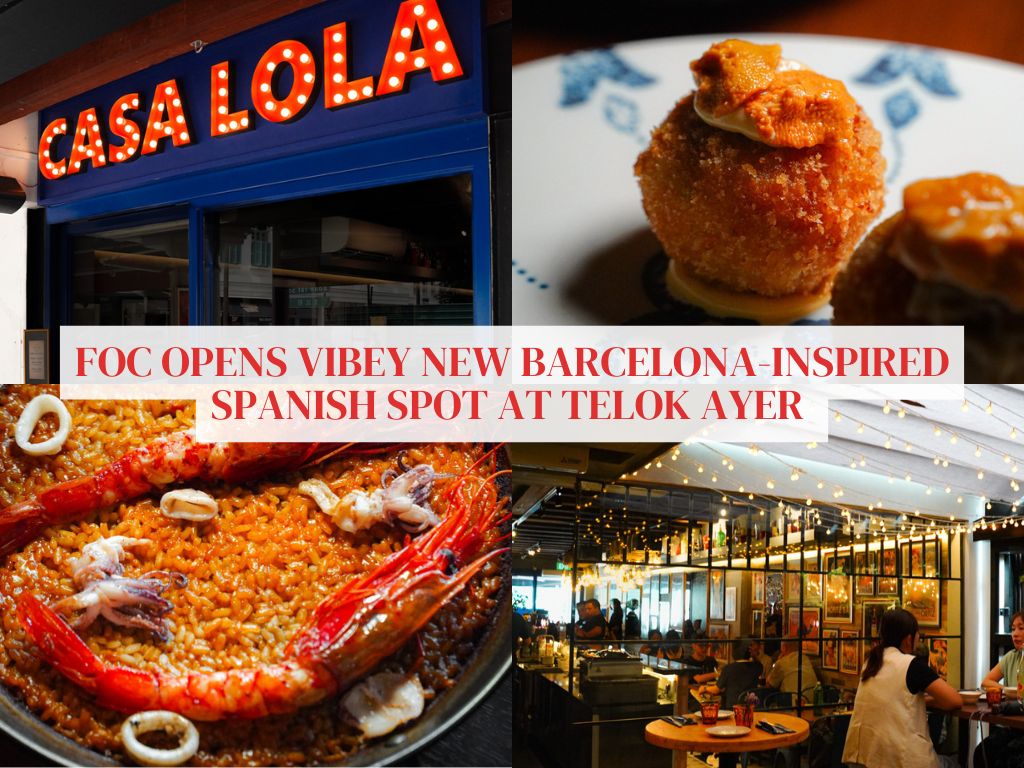 Popular Spanish restaurant FOC opens Casa Lola at Telok Ayer, vibey diner inspired by Barcelona bodegas