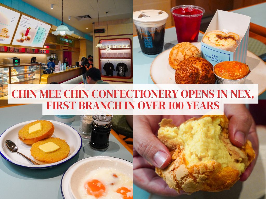 After over 100 years, kaya-toast icon Chin Mee Chin Confectionery opens a second store in Nex
