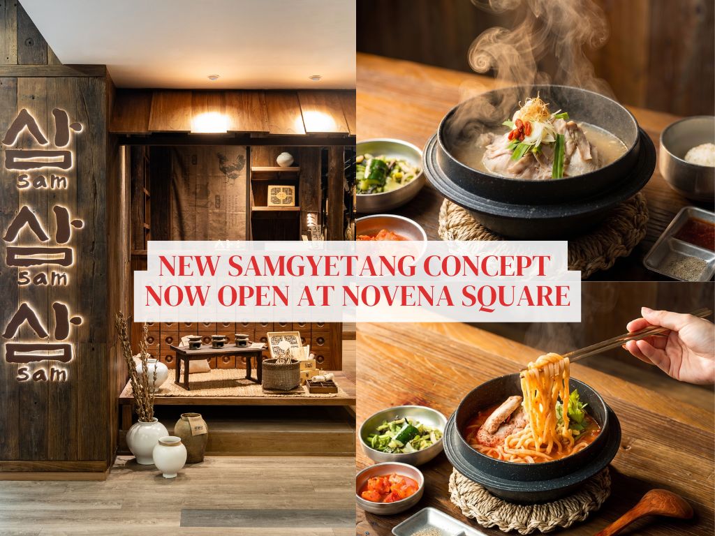 Sam Sam Sam: New samgyetang concept in Novena offers soup based on your wellness needs