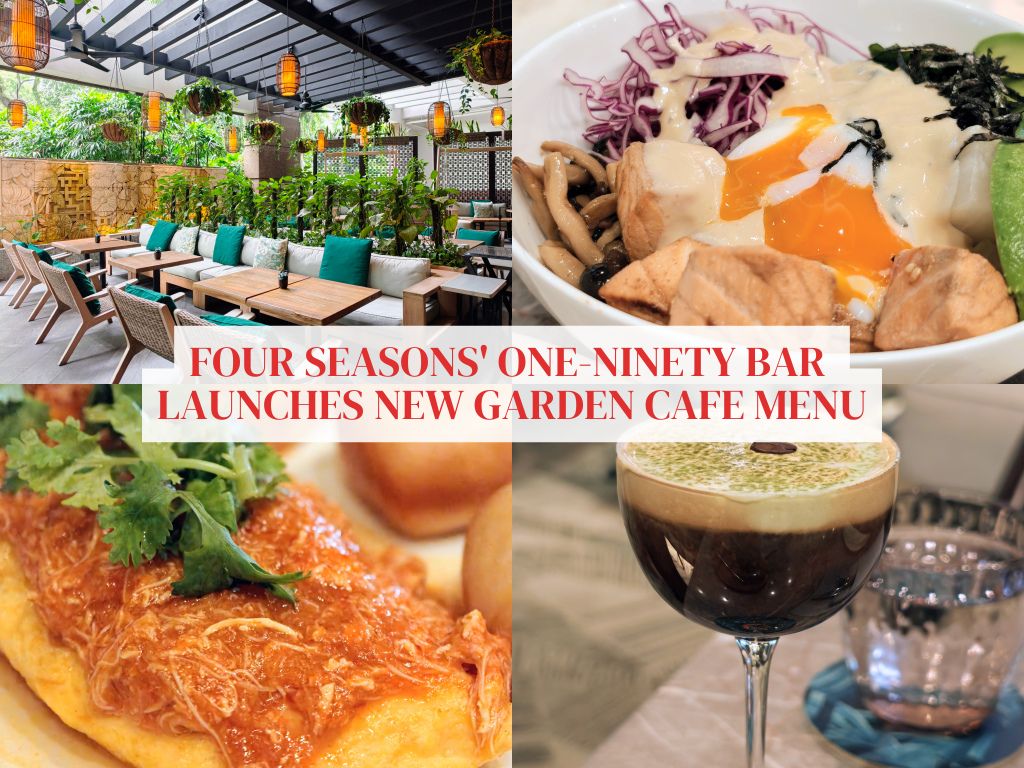 Four Seasons Hotel Singapore’s One-Ninety Bar now serves a daytime Garden Cafe menu