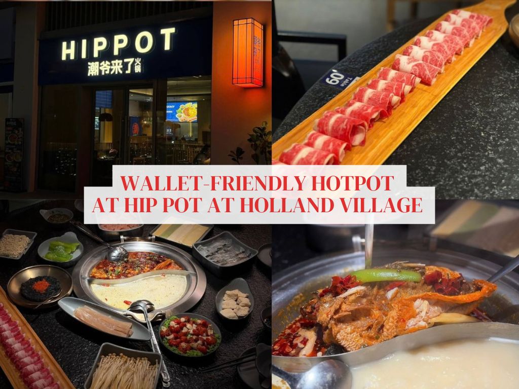 Hip Pot at Holland Village serves wallet-friendly hotpot with over 90 dishes and weekday set lunches from S$14.90