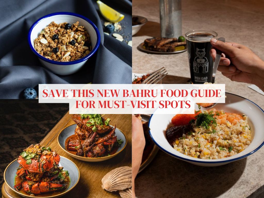 New Bahru food guide: 15 must-visit food spots to make a beeline for